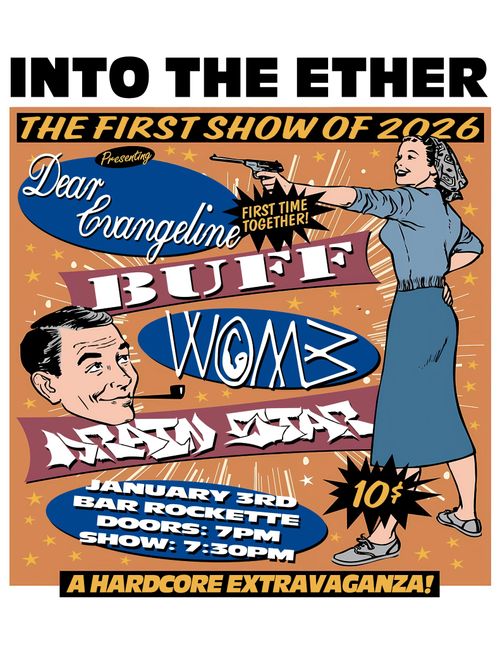 Into The Ether 012: Dear Evangeline, Buff, VVOMB, Drainstar