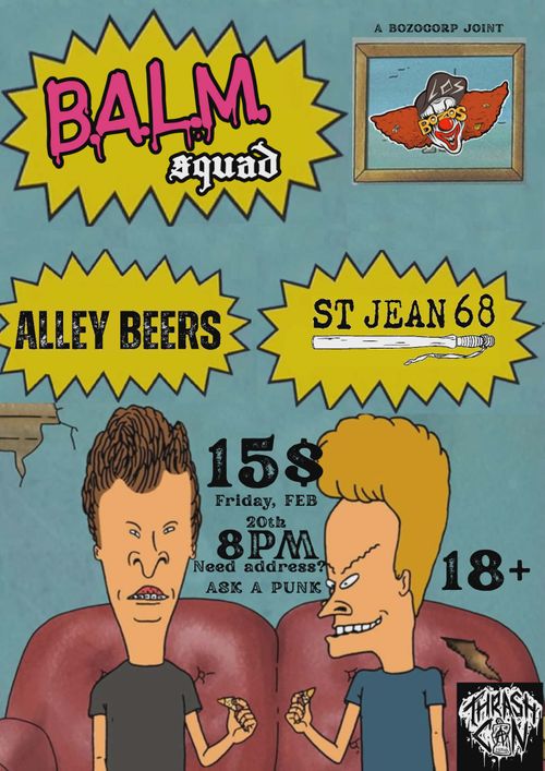 B.A.L.M. Squad + Alley Beers + St Jean 68