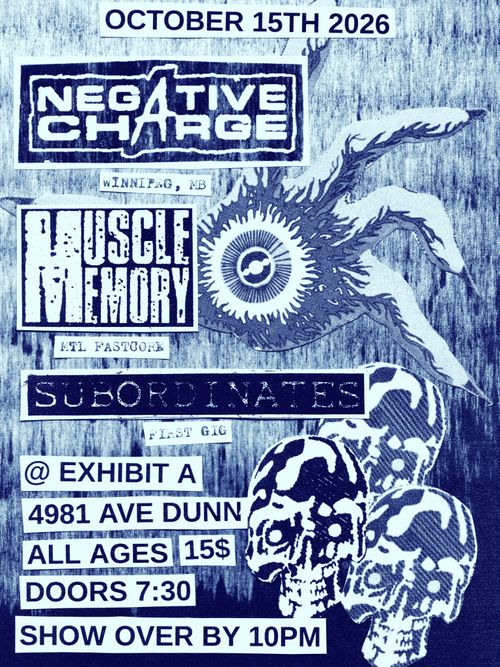 Negative Charge, Muscle Memory, Subordinates (first show)