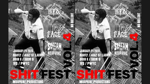 Shit Fest Vol.4 with SFD, Typeface, Scream for Morphine