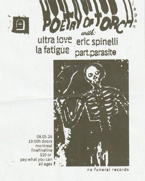 POETRY OF TORCH + ULTRA LOVE + ERIC SPINELLI + LA FATIGUE + PART.PARASITE