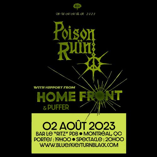 Poison Ruin + Home Front + Puffer