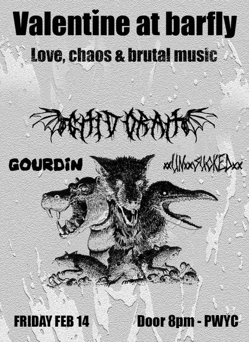 Valentine's Day at Barfly: Ghidorah, UnSucked and Gourdin