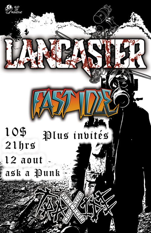 Lancaster // Fast Idle // Et Invités Live au Traxide 