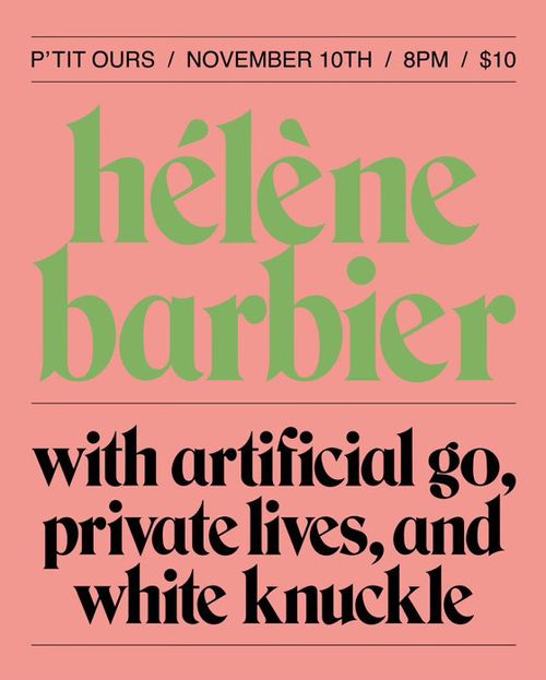 Helene Barbier, Artificial Go (Cincinatti, Feel It Records), Private Lives, White Knuckle