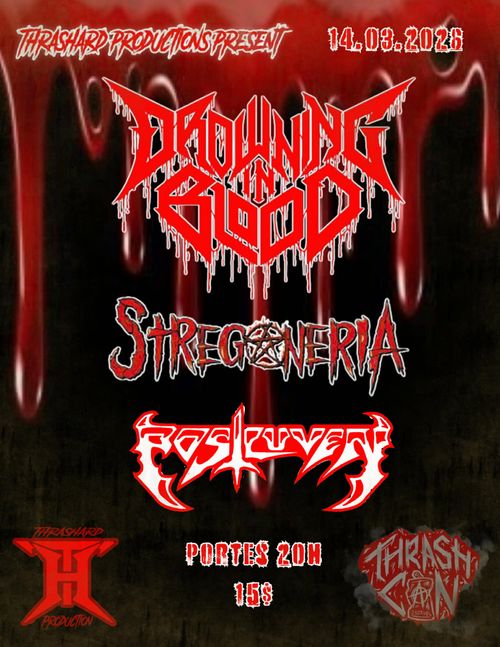 Drowning In Blood + Strogneria + Postluven