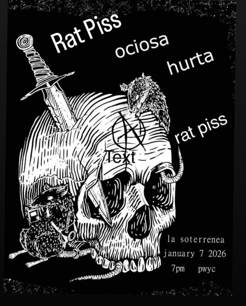 Ratpiss, Ociosa, Hurta