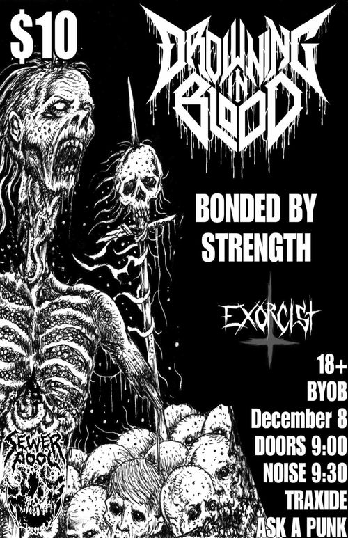 Drowning in blood / Bonded by strength / Exorcist