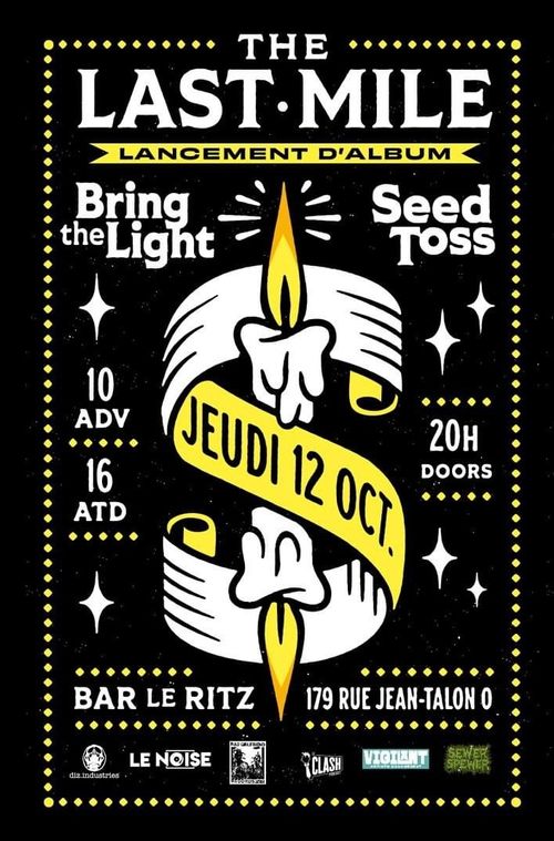 THE LAST MILE release party w/ BRING THE LIGHT + SEED TOSS