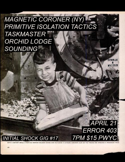 Magnetic Coroner / Primitive Isolation Tactics / Taskmaster / Orchid Lodge / Sounding
