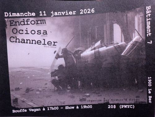 Endform, Ociosa, Channeler