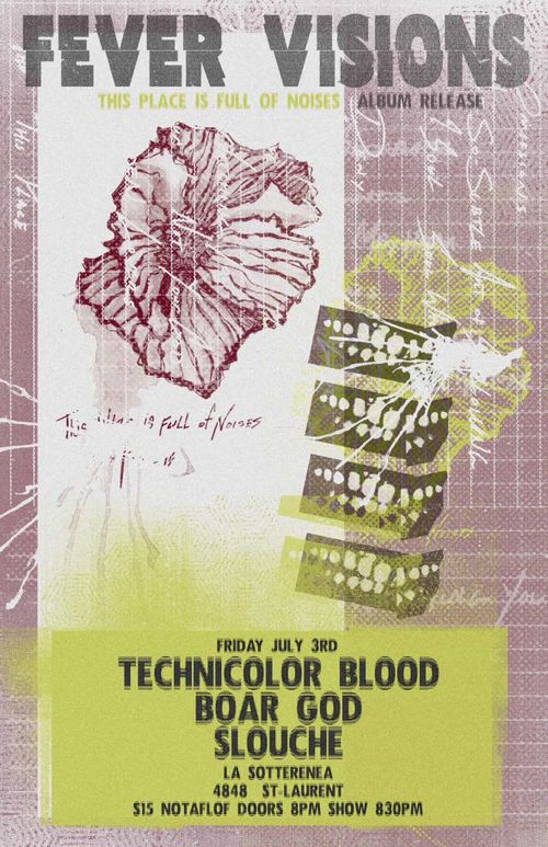 Fever Visions Record Release, with Technicolor Blood, Boar God, Slouche