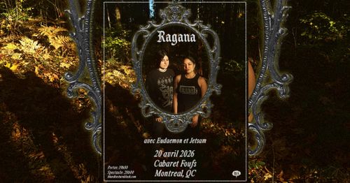 RAGANA + EUDAEMON + JETSAM