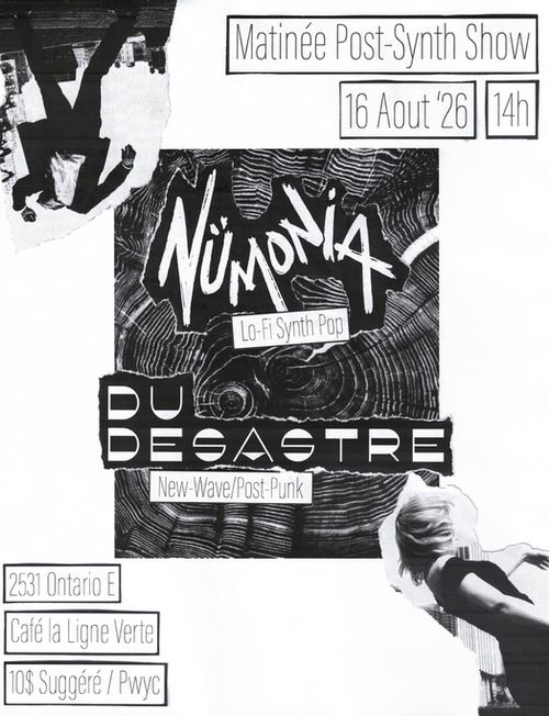 Du Désastre + Nümonia
