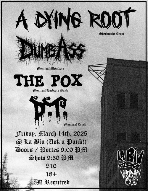 A Dying Root, Dumbass, The Pox, D.T. @ La Biu - Friday, March 14th, 2025