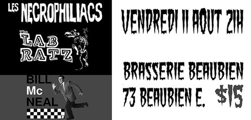Les Necrophiliacs, The Lab Ratz & Bill McNeal @ Brasserie Beaubien