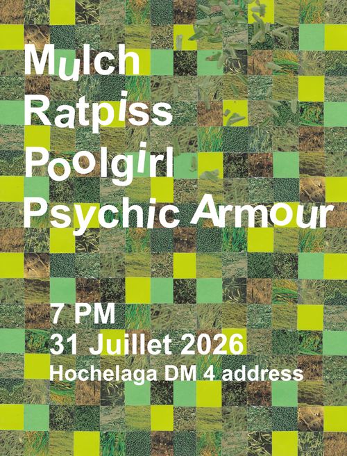 MULCH + RATPISS + POOLGIRL + PSYCHIC ARMOUR @ BOISÉ STEINBERG