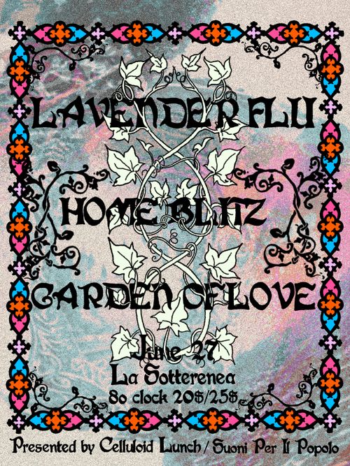 Lavender Flu, Home Blitz, Garden of Love